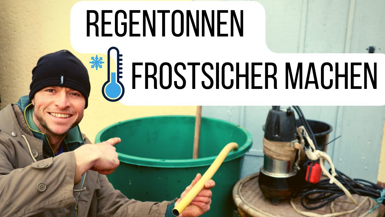Regentonnen FROSTSICHER & WINTERFEST machen