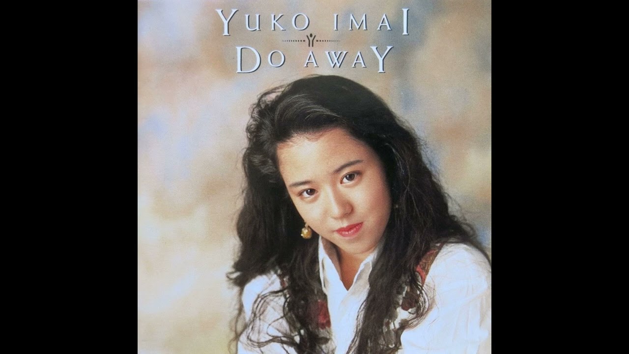 💽 Yuko Imai - Do Away+4 (2019)
