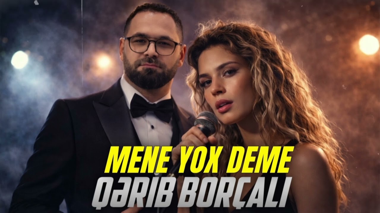 Qərib Borçalı - Mənə Yox Demə 2026 ( EDM Deep House )