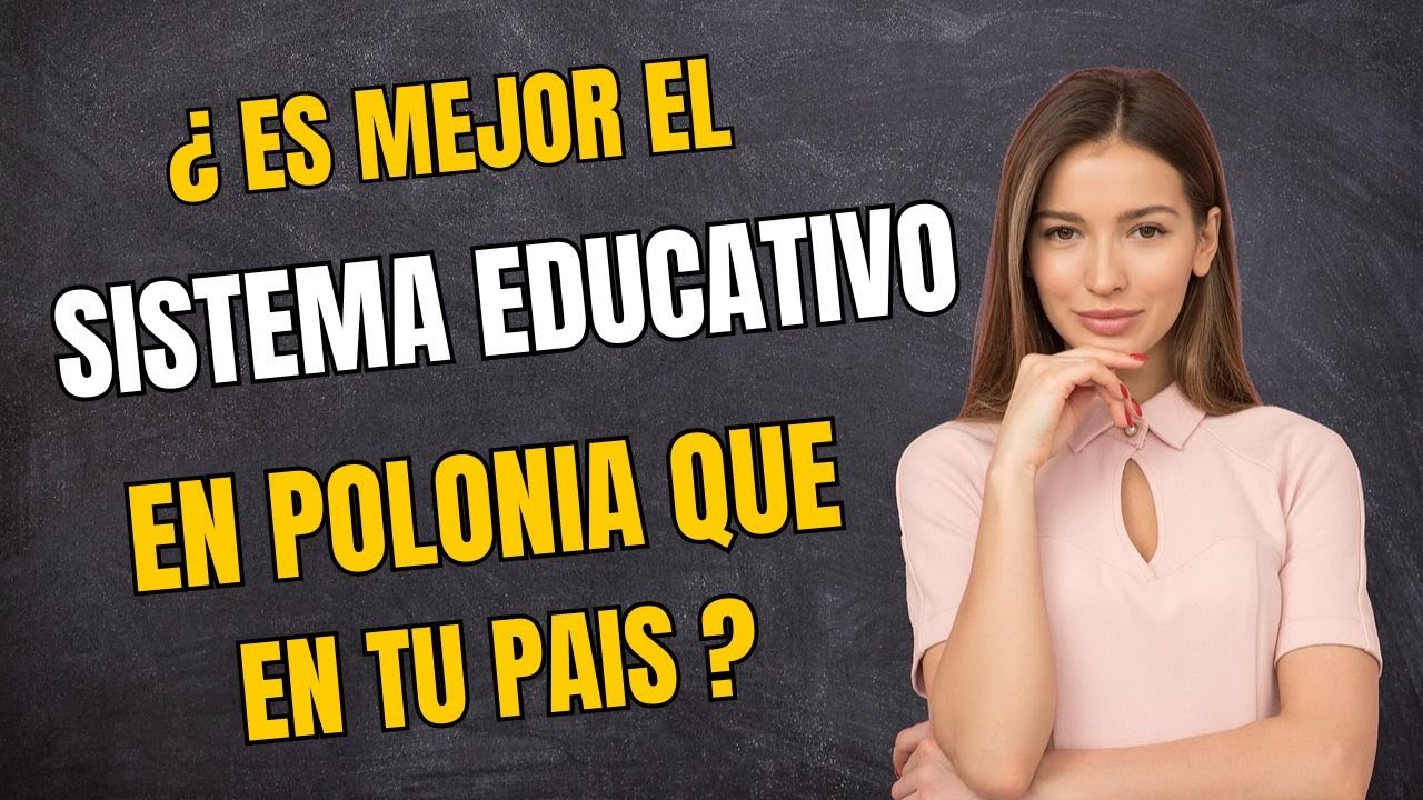 ¿COMO es el Sistema Educativo en Polonia? EXPLICADO en 7 minutos