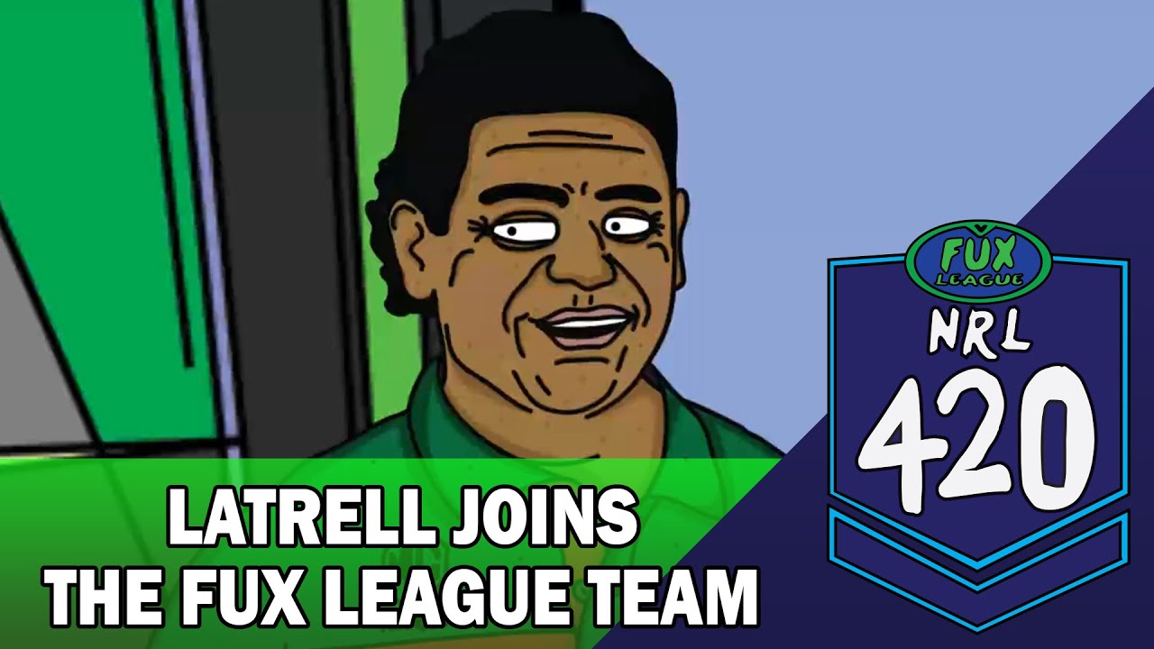 🏉 NRL420 - Latrell joins the Fux League team 💘