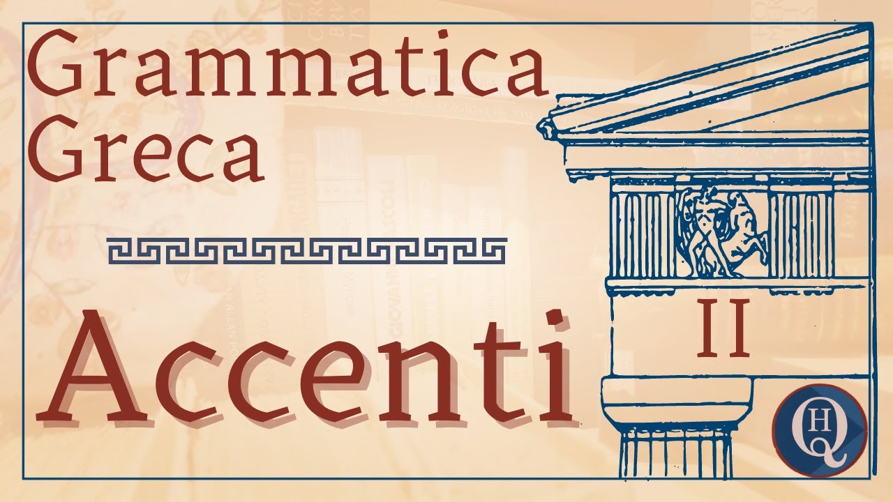 Grammatica del greco antico 5: leggi di accentazione