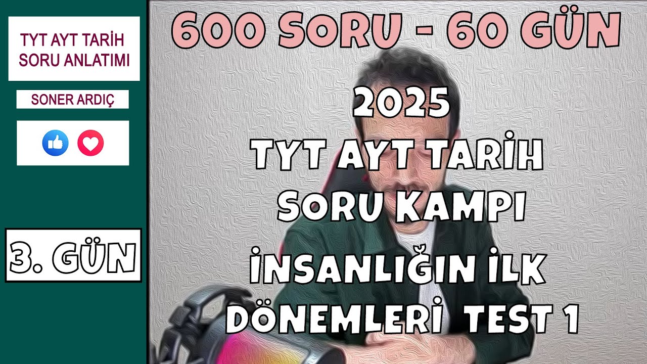 600 Soruluk TYT AYT Tarih Kampı - İnsanlığın İlk Dönemleri Test 1  #ayttarih #tyt #ayt