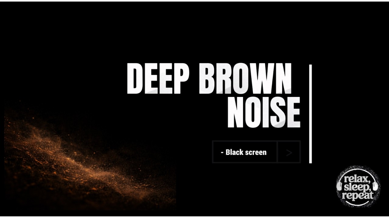 12 Hours of Deep Brown Noise | Deep Sleep • Black