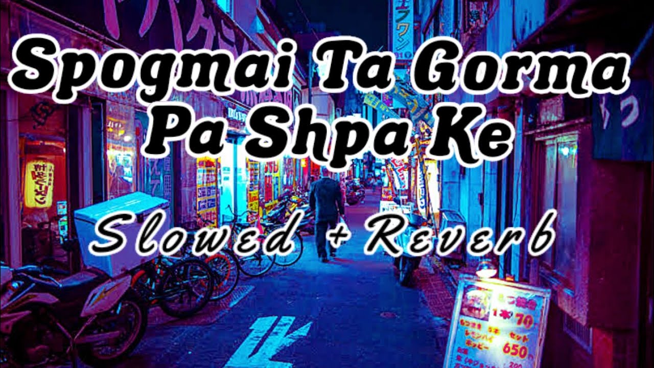 Spogmai ta Gorma pa Shpa ke, Pashto Tiktok Viral Karan khan, #slowedandreverb #karankhan