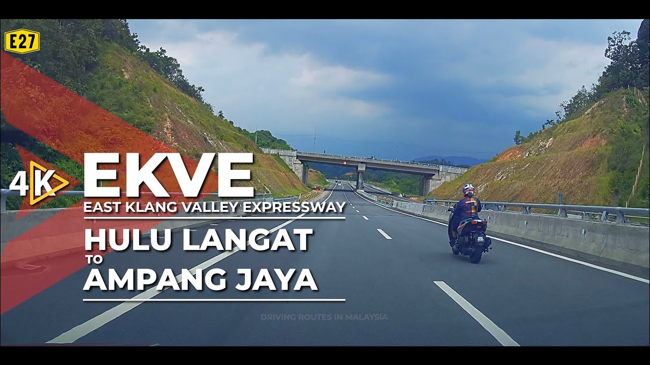[4K] E27 | EKVE - Hulu Langat to Ampang Jaya (Alternate Version)