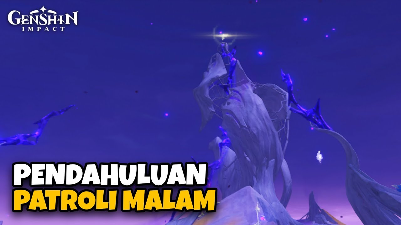 Nod-Krai World Quest Pendahuluan Patroli Malam: Menara Terbalik | Genshin Impact