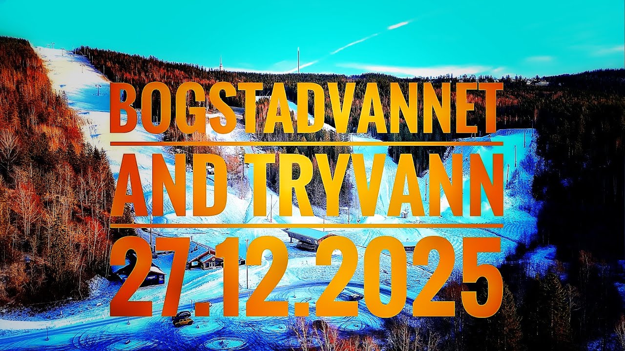 Bogstadvannet and Tryvann - 27.12.25