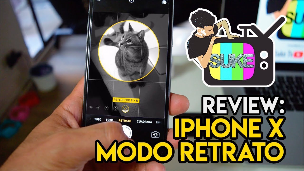Iphone X - MODO RETRATO (Review) 📱📸🕵️&zwj;♀️