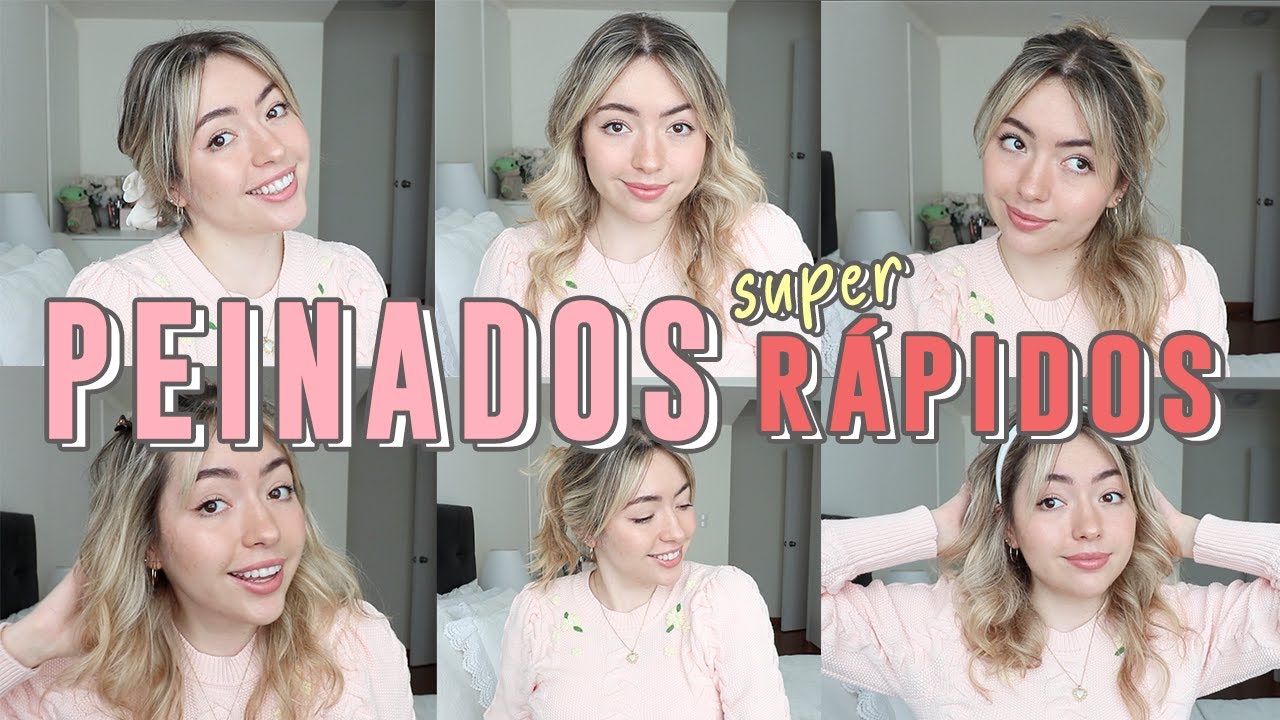 PEINADOS RÁPIDOS PARA MAÑANAS APRESURADAS 2021 | Ekaty