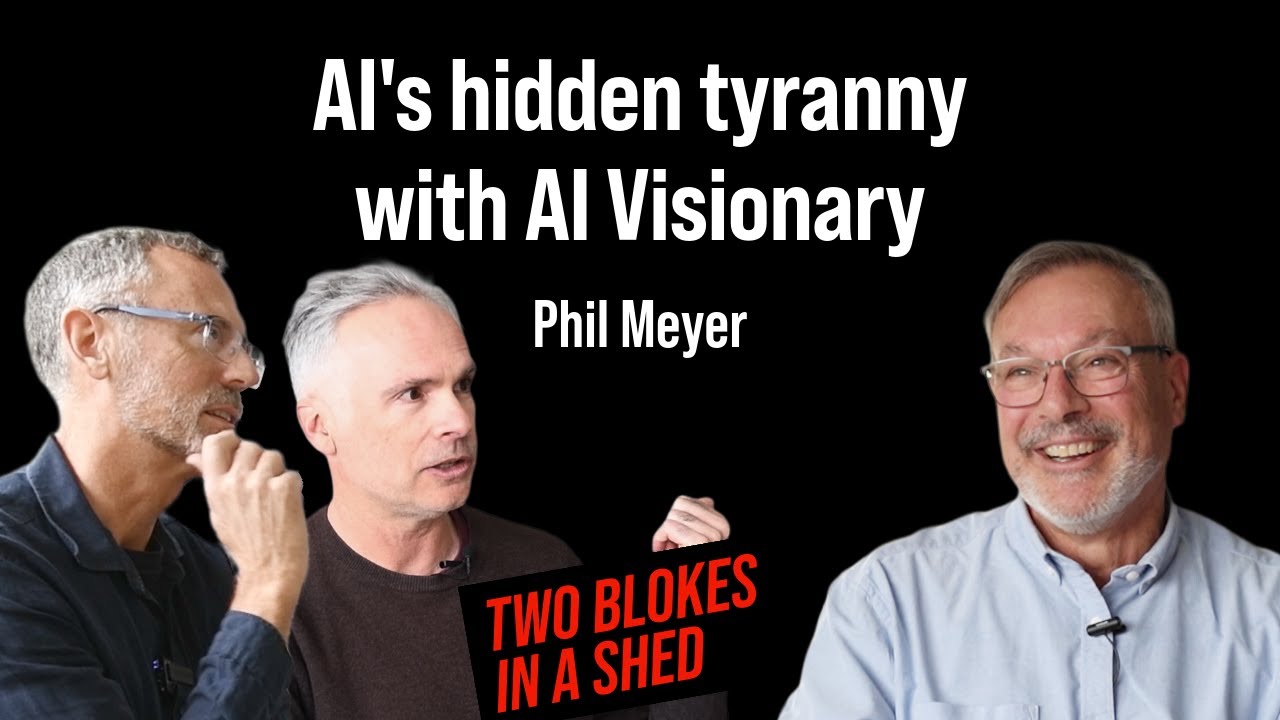 AI's hidden tyranny with AI Visionary | Phil Meyer