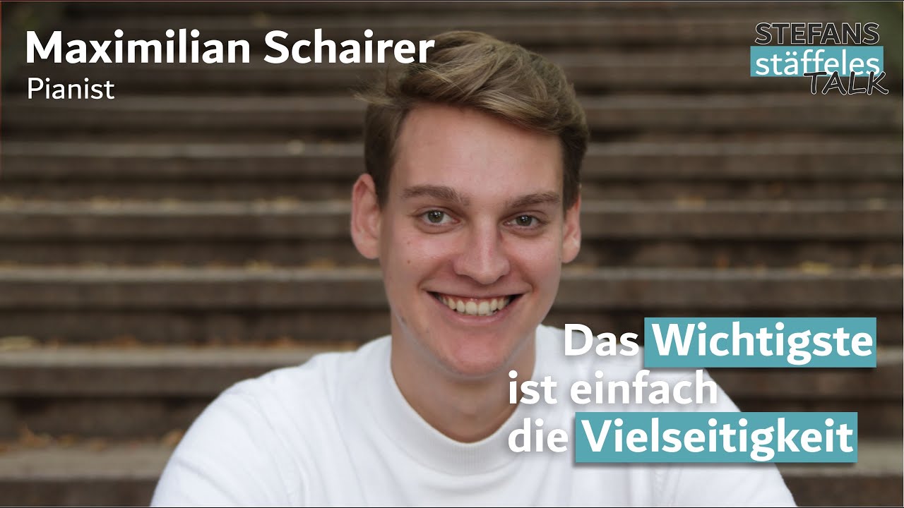 STEFANS stäffeles TALK | Folge 31 | Maximilian Schairer | Pianist