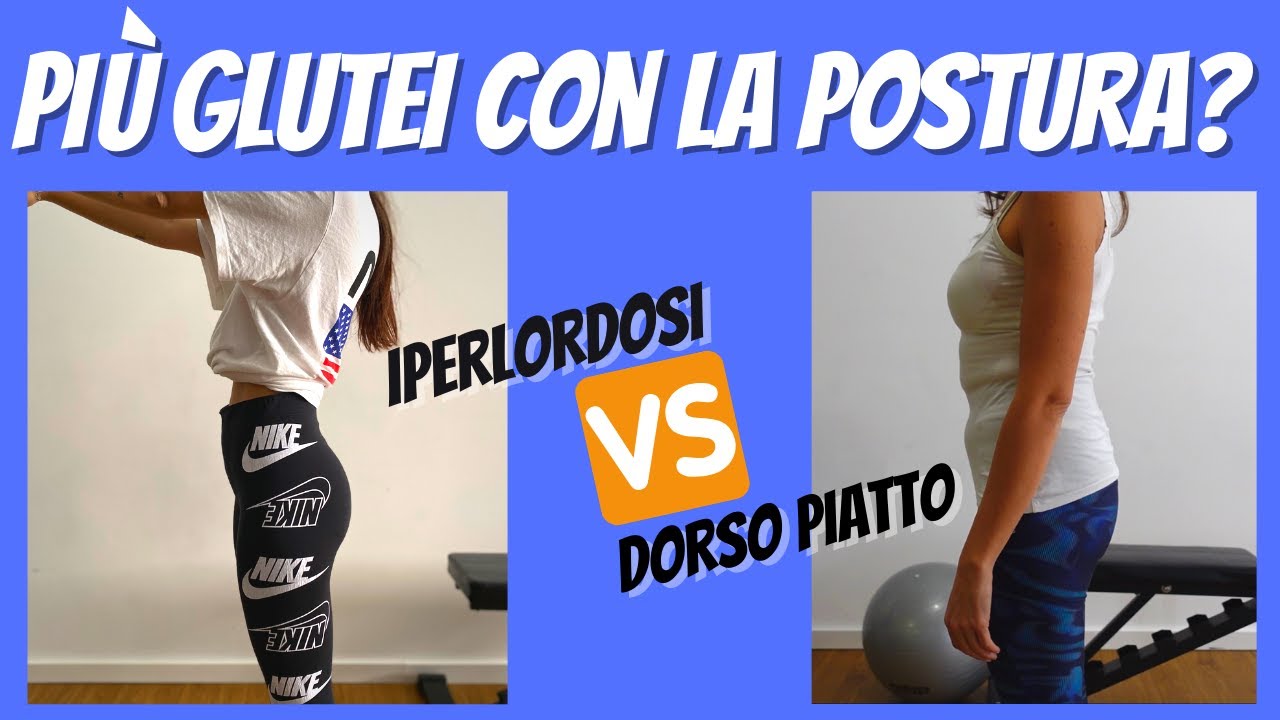 COME AUMENTARE I GLUTEI MIGLIORANDO LA POSTURA | Strategia ed esercizi!