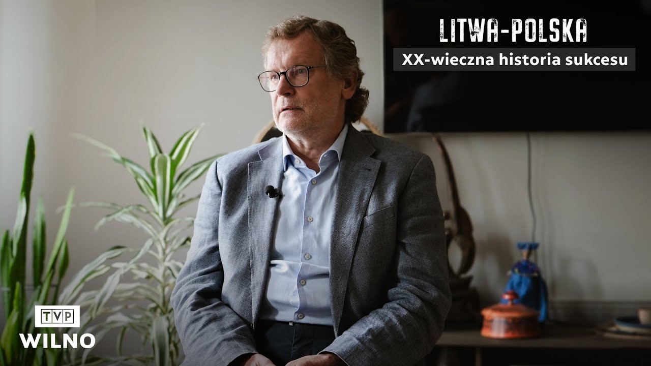 Litwa-Polska. XX-wieczna historia sukcesu #1