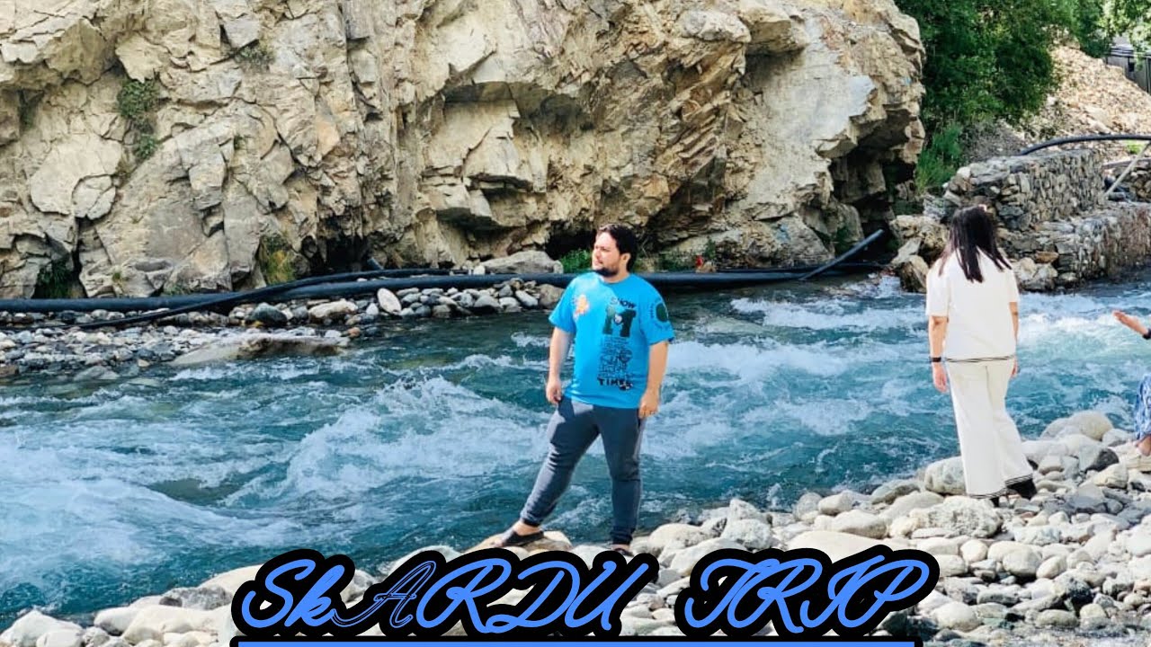 From Laughter to Landscapes/Skardu Trip with Ahmed Jan & friends #foryou #viral #ytp