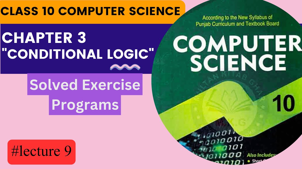 Solved Programming Exercise   Chapter 3    10th Class Computer Science New Book  Lecture 9