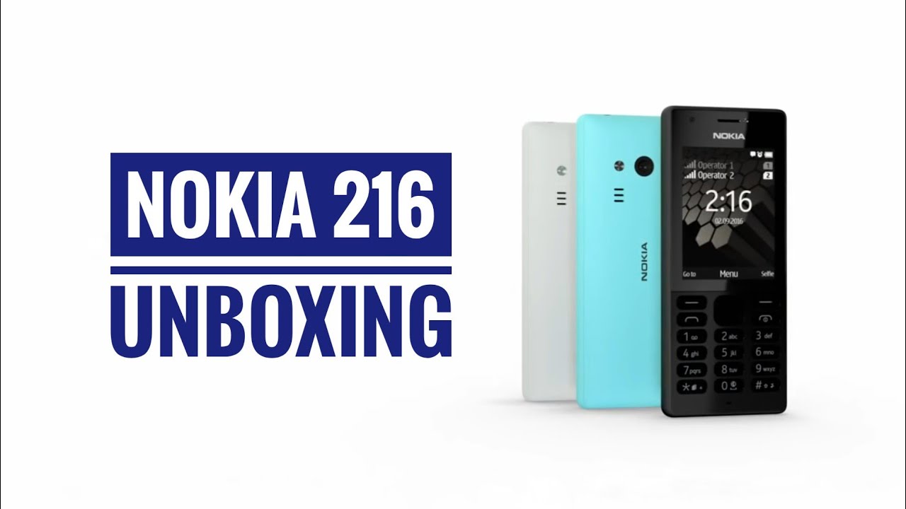 Nokia 216 Unboxing (2K18)