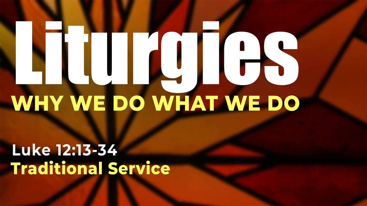 Why Give? | Luke 12:13-34 | Traditional