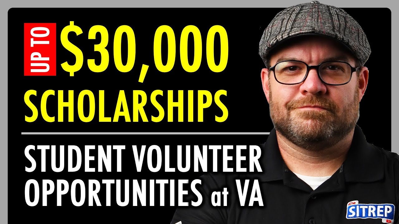 Volunteer Opportunities for STUDENTS at Veterans Affairs | College Scholarships | theSITREP