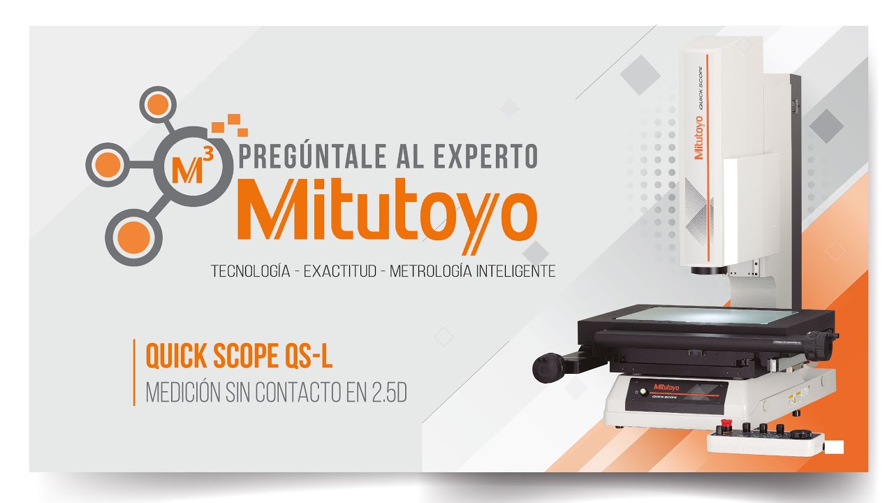 Mitutoyo Quick Scope QS L  Medición sin contacto en 2.5D