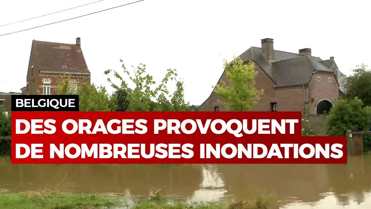 Des orages provoquent de nombreuses inondations en Belgique - RTBF Info