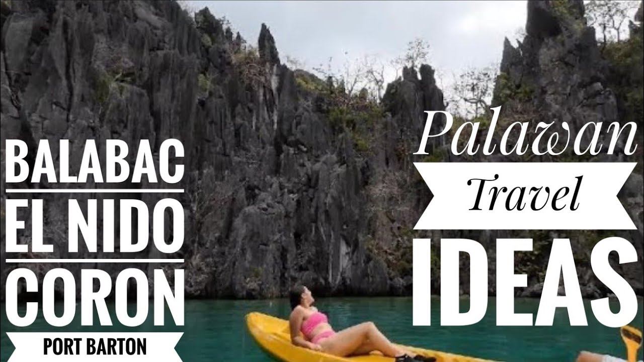 Palawan travel ideas, highlighting must-see destinations: Coron, El Nido, Balabac, and Port Barton.