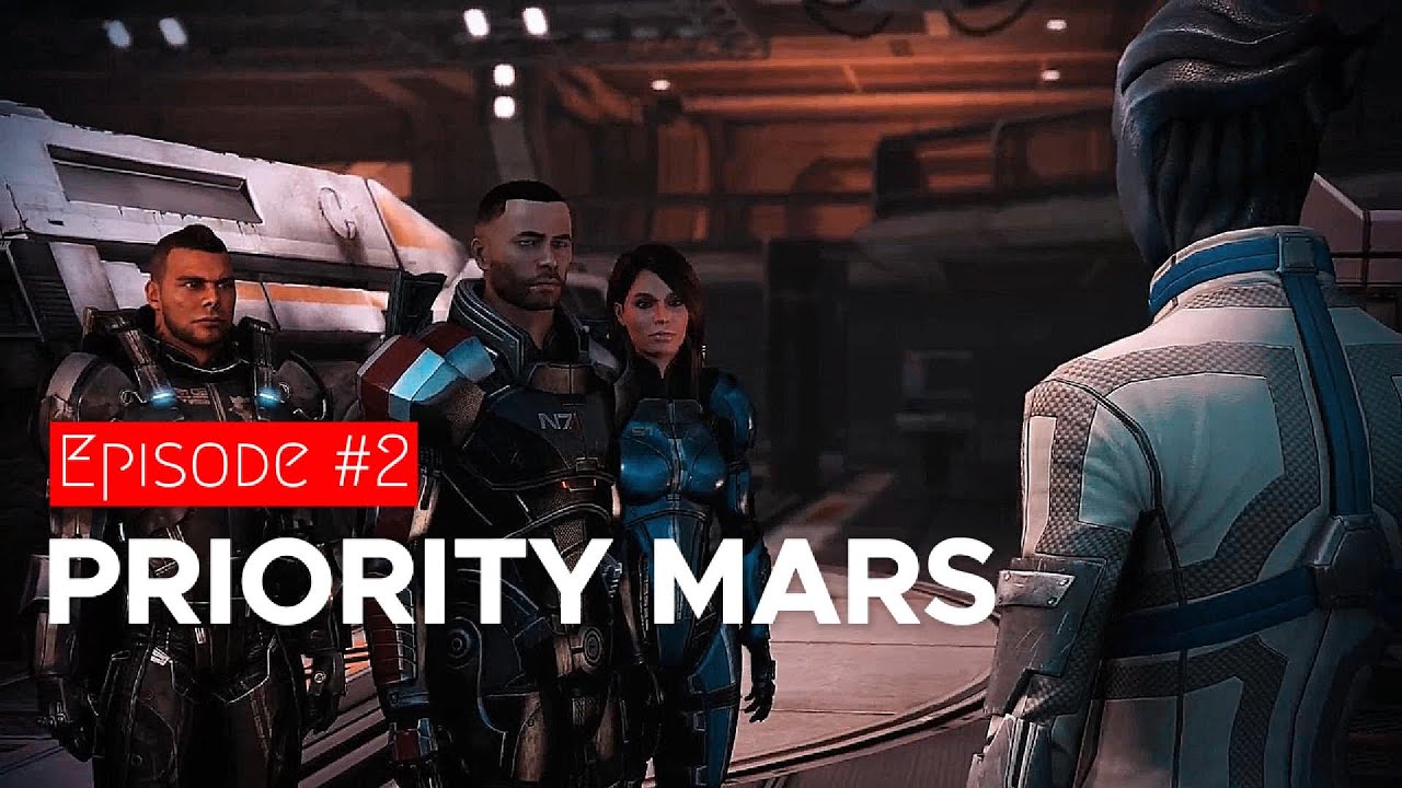 Mass Effect 3 - Episode 2 - Priority Mars