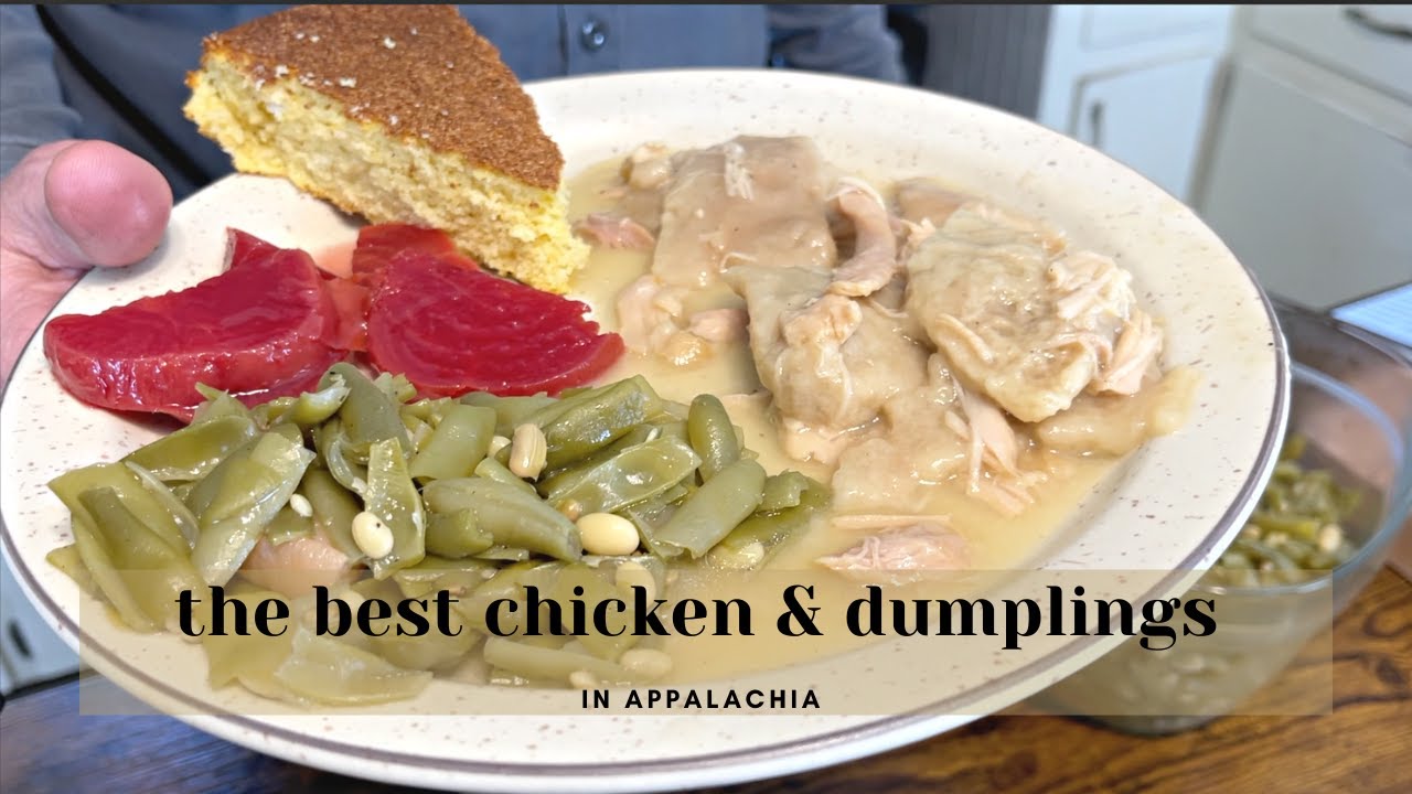 How to Make Chicken & Dumplings in Appalachia