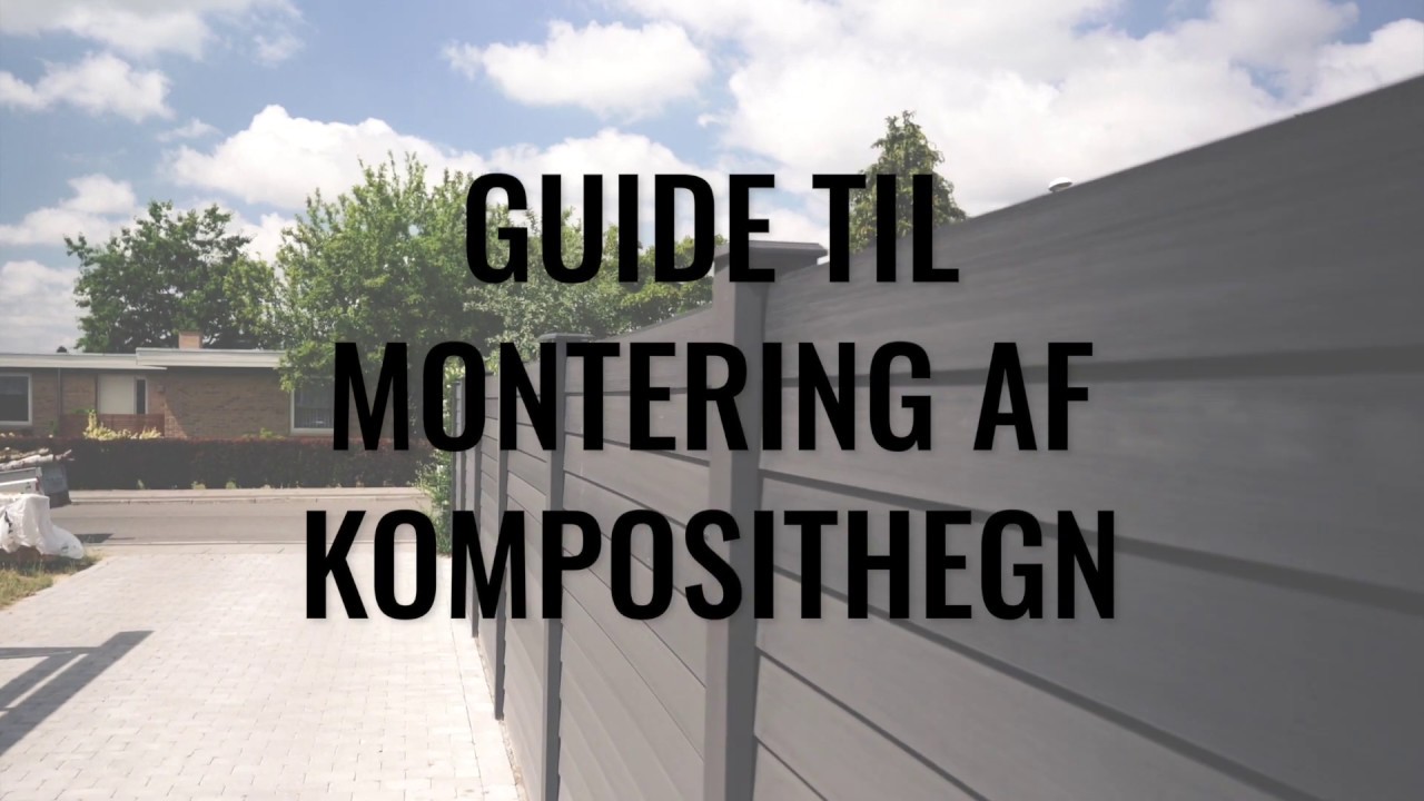 Guide Til Byg Selv Komposit Hegn
