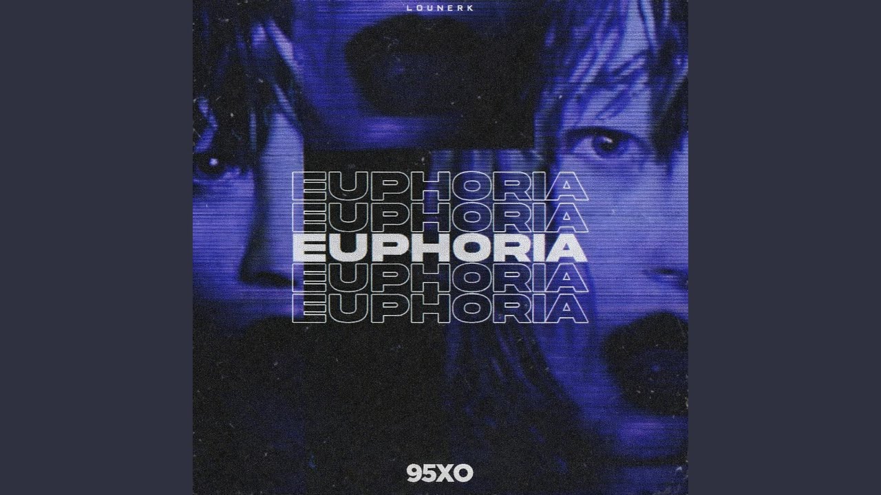 EUPHORIA