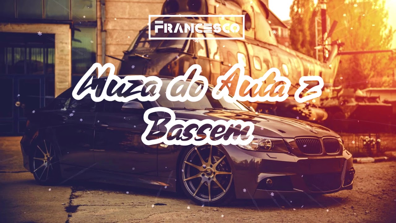 🔥😈 Najlepsza Muza do Auta z Bassem #5 🔥😈 DJ Francesco 😎 Październik ❤ CZYTAJ OPIS