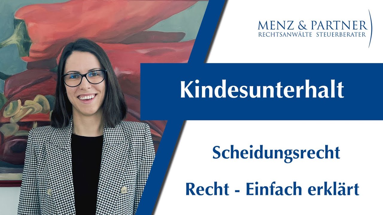 Kindesunterhalt | Scheidungsrecht | Menz & Partner