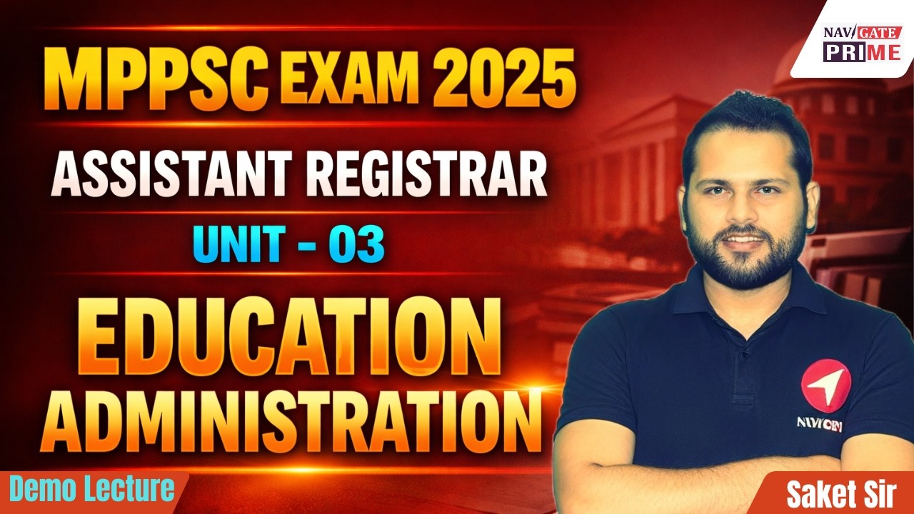MPPSC AR Exam 2025 | Unit-III Educational Administration | MP Vishwavidyalaya Adhiniyam 1973