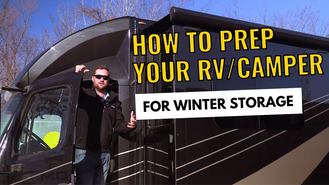 How to Prepare Your RV/Camper for Winter Storage