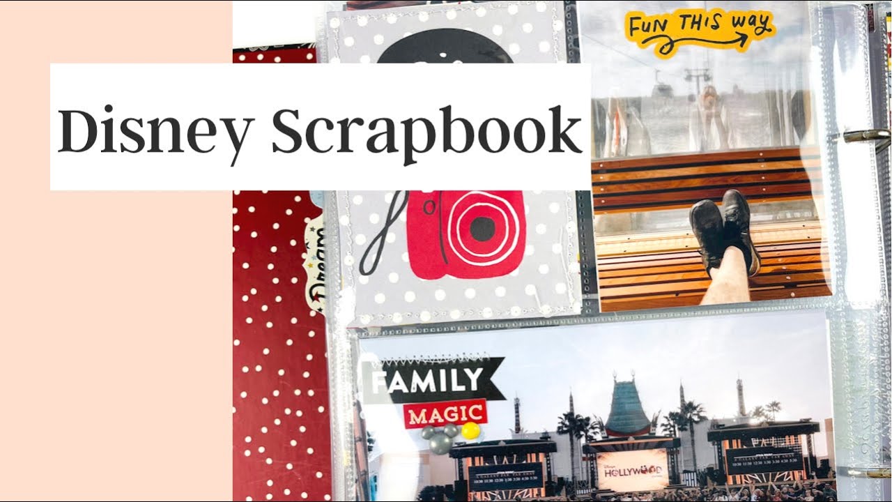 DISNEY HOLLYWOOD STUDIOS PART TWO SCRAPBOOK PROCESS VIDEO USING SIMPLE STORIES “SAY CHEESE”