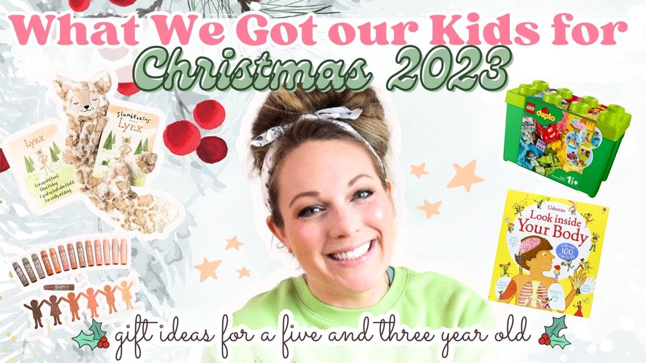 WHAT WE GOT OUR KIDS FOR CHRISTMAS 2023 / GIFT IDEAS FOR A THREE AND FIVE YEAR OLD / PT 1