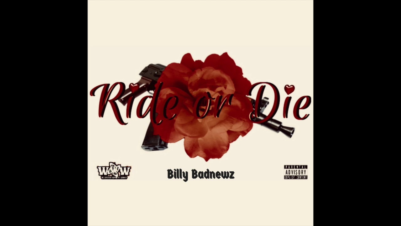 Billy Badnewz - Ride Or Die! (Official Audio)