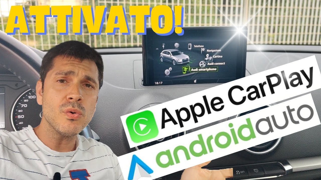 Audi A3 A4 A5 Q2: Attiva Apple CarPlay e Android Auto Facilmente!