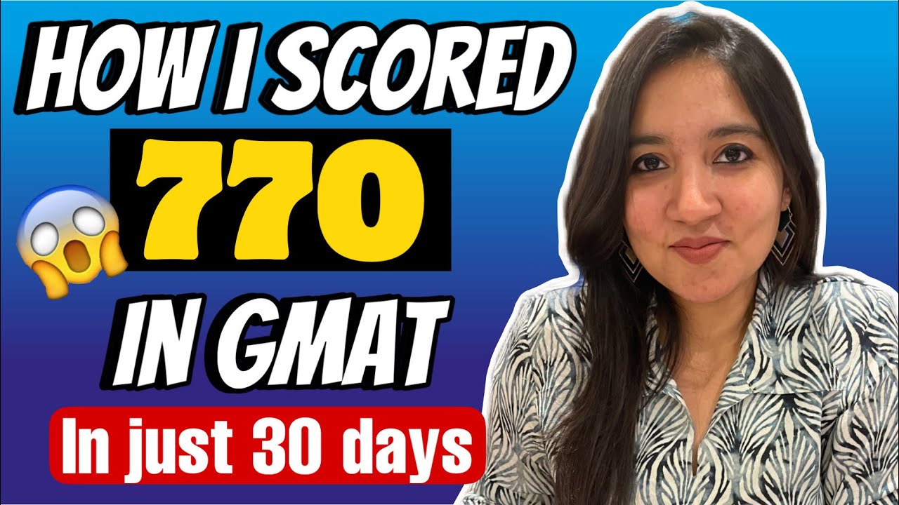 How I scored 770 in GMAT in 30 days | ISB Admit | DTU Environmental Engineering | GMAT Tips