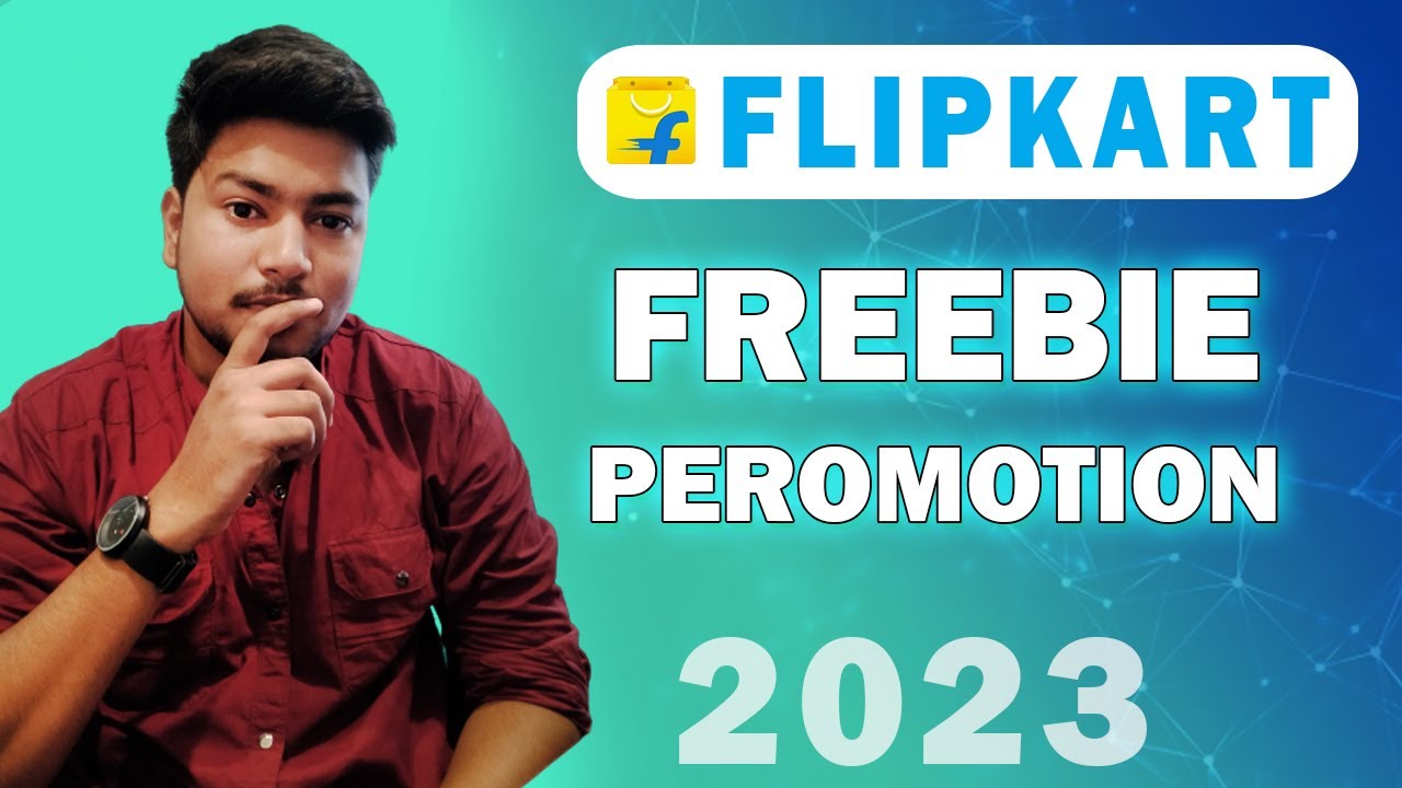 Flipkart  Growth Freebie Promotion FullVideo Step by step 2023