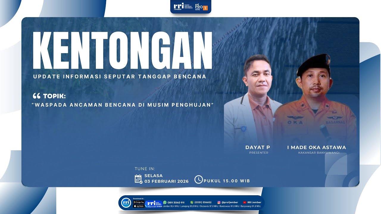 DIALOG KENTONGAN | WASPADA ANCAMAN BENCANA DI MUSIM PENGHUJAN