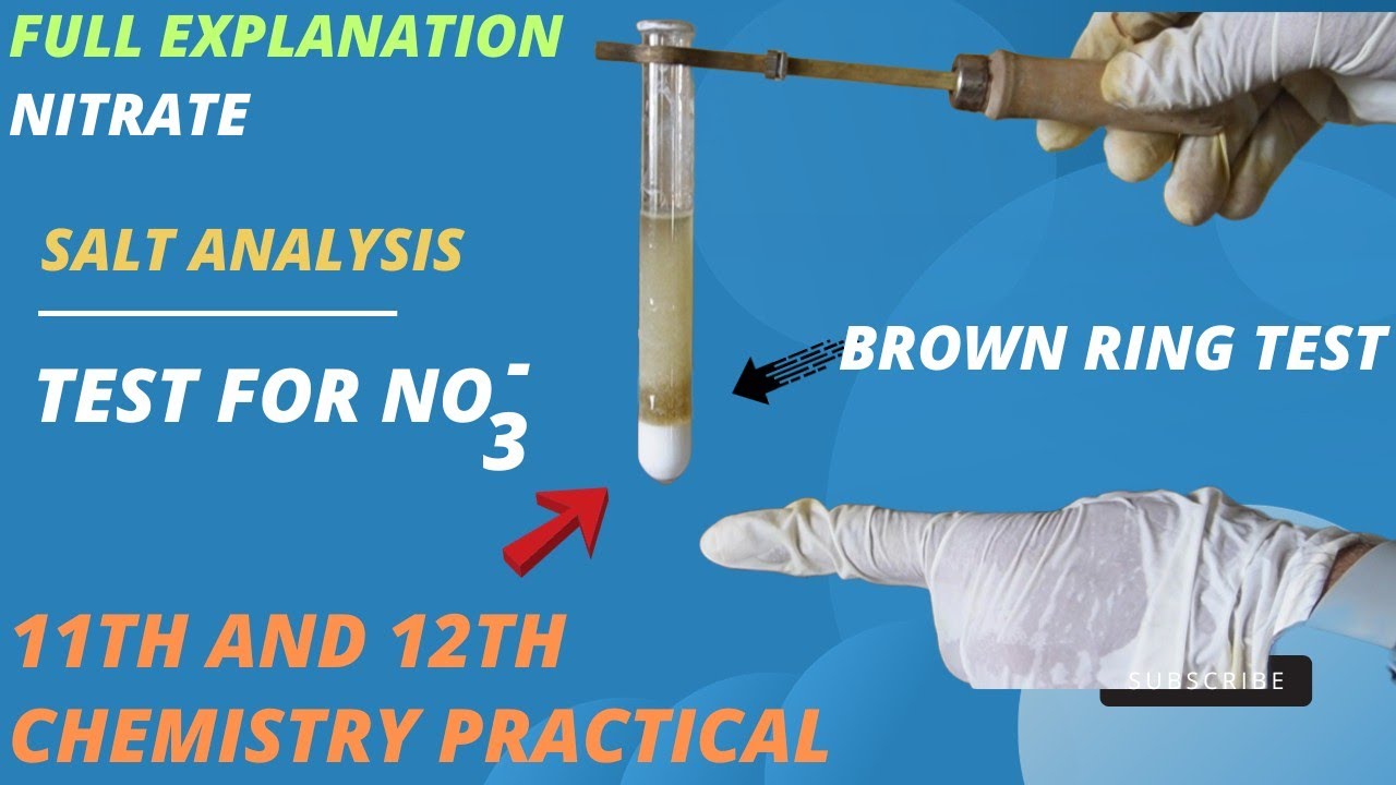 Test for nitrate ion (No3-) || brown ring test || class 11th and 12th Salt analysis #saltanalysis