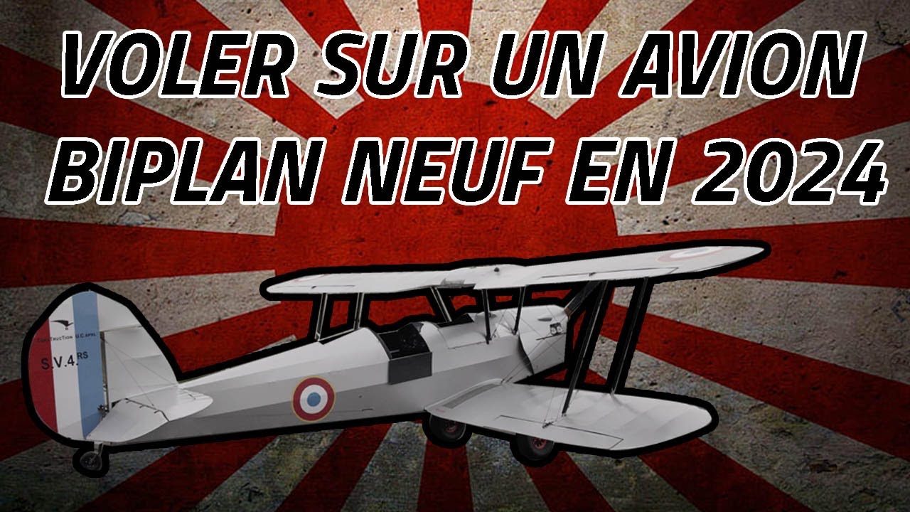VOLER SUR UN AVION BIPLAN NEUF EN 2024 /  ESSAI COMPLET DU STAMPE SV4 RS