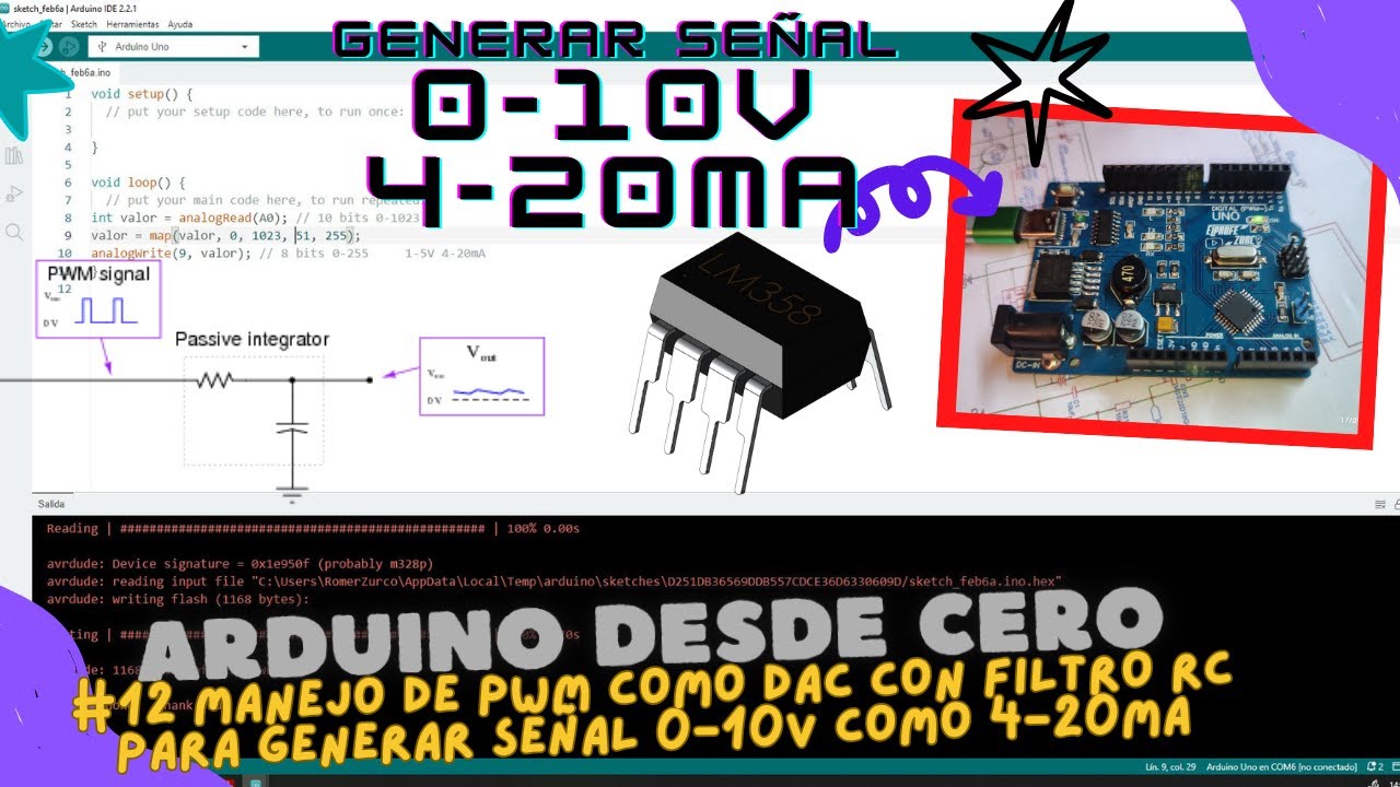 ⚡ Curso de Arduino Cap_12 Manejo de PWM como DAC con filtro RC en Arduino para se&ntilde;al 0-10v y 4-20mA