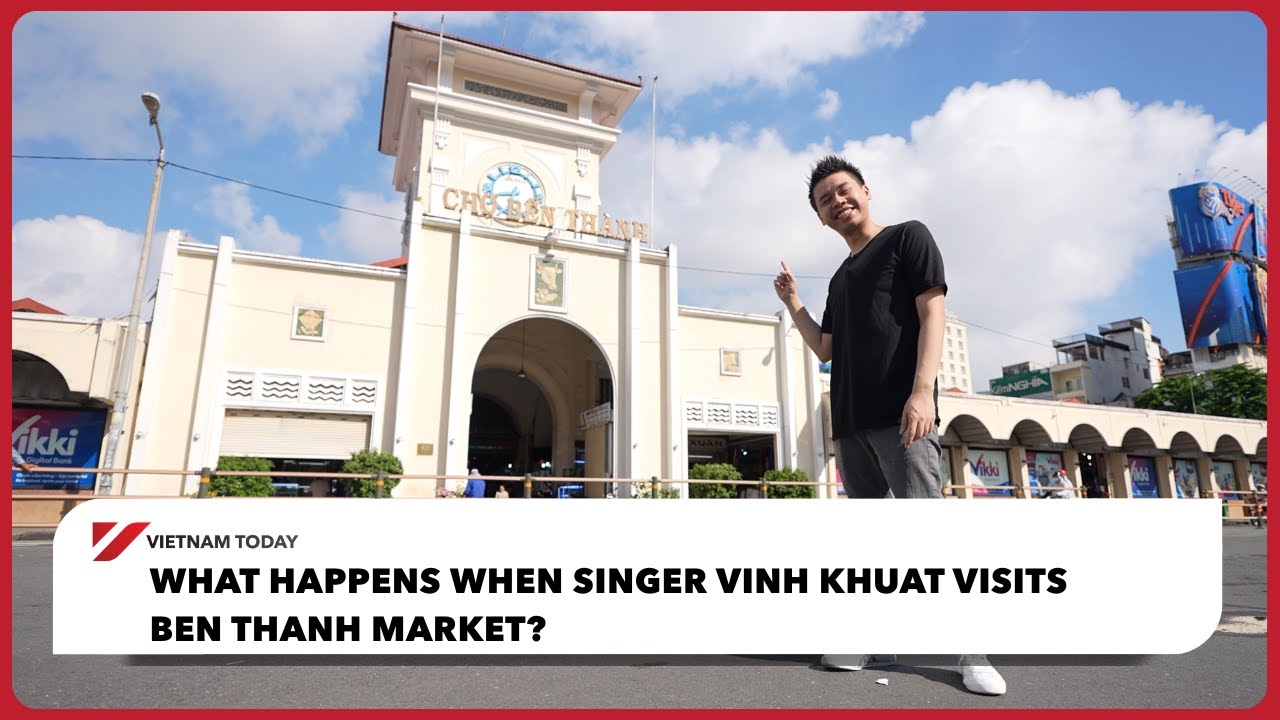 Что происходит, когда певец Винь Кхуат посещает рынок Бен Тхань? | Vietnam Today