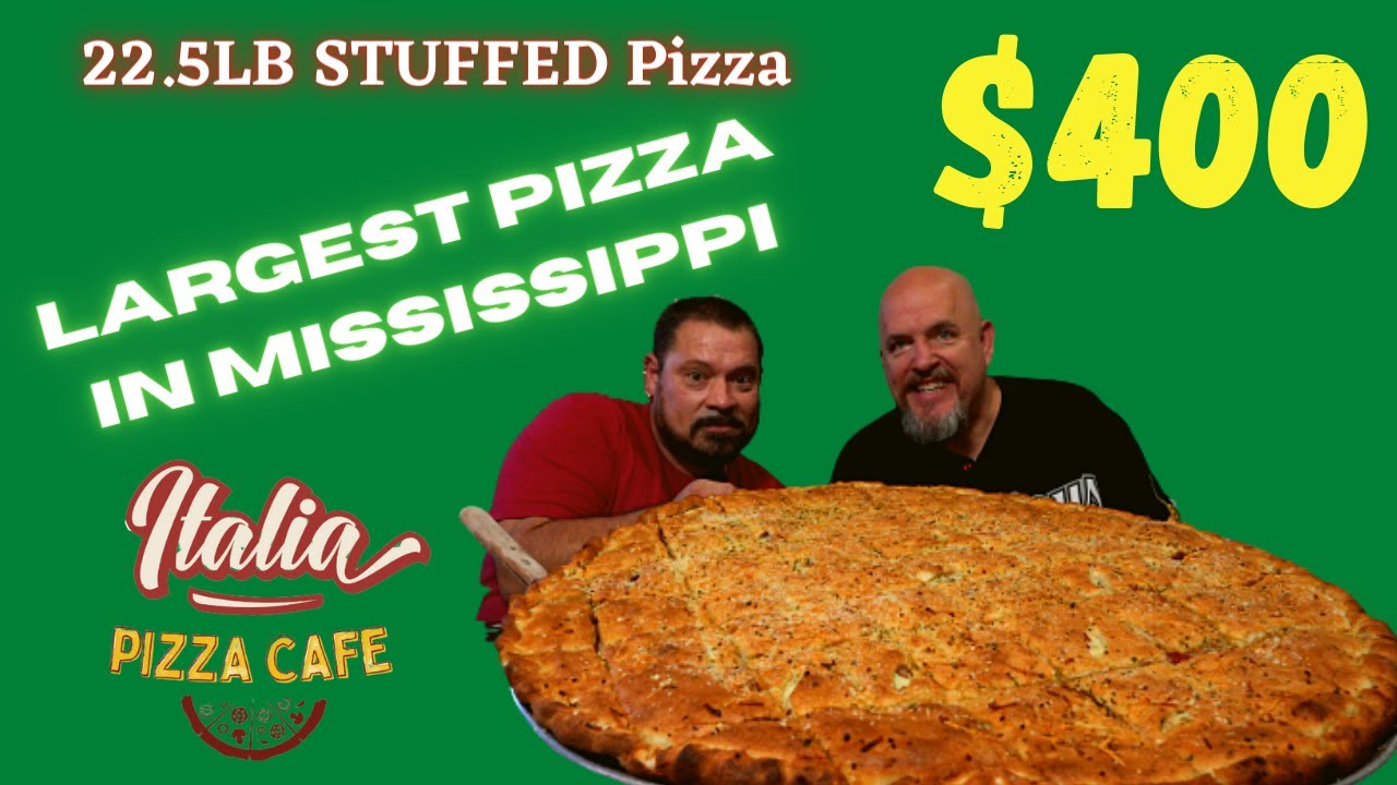 $400 Largest Pizza in Mississippi Italia Pizza Cafe 22.5LB Stuffed Pizza