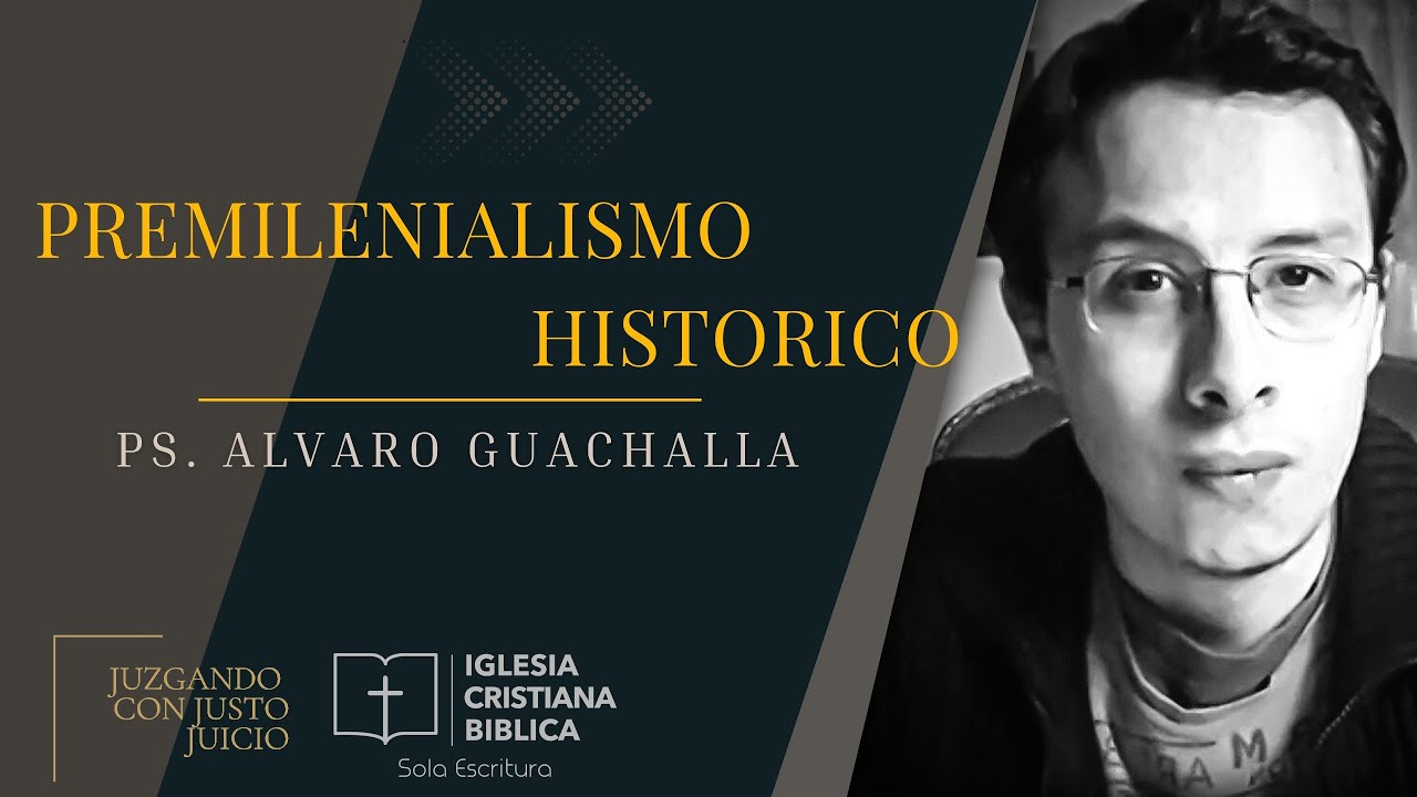 PREMILENIALISMO HISTORICO