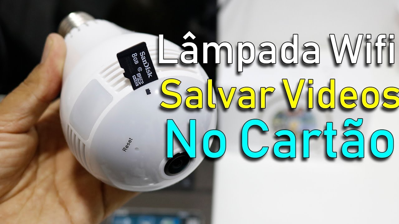 COMO SALVAR VÍDEO COM LÂMPADA CÂMERA IP WIFI 360° VR PASSO A PASSO