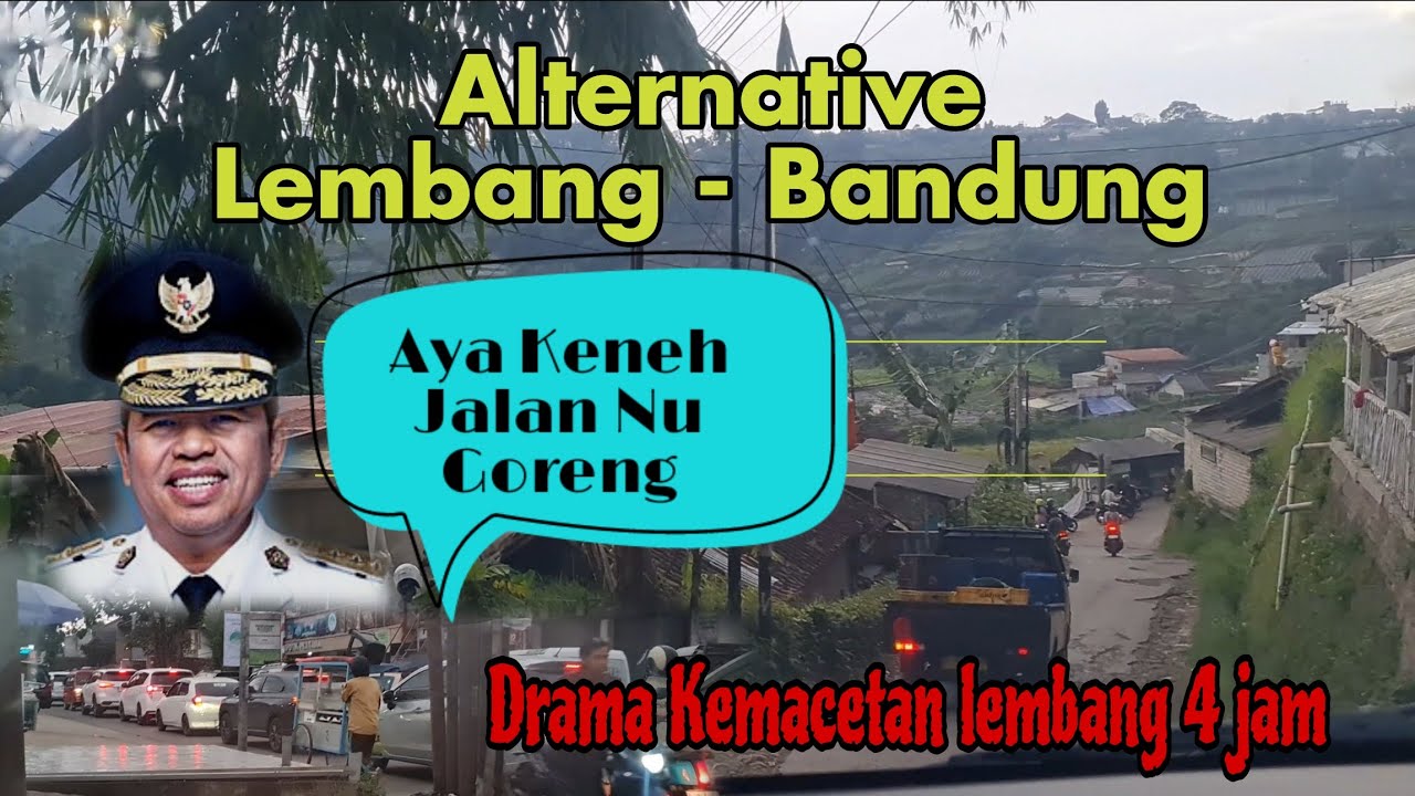 DRAMA macet 4jam jalan altermative lembang - bandung