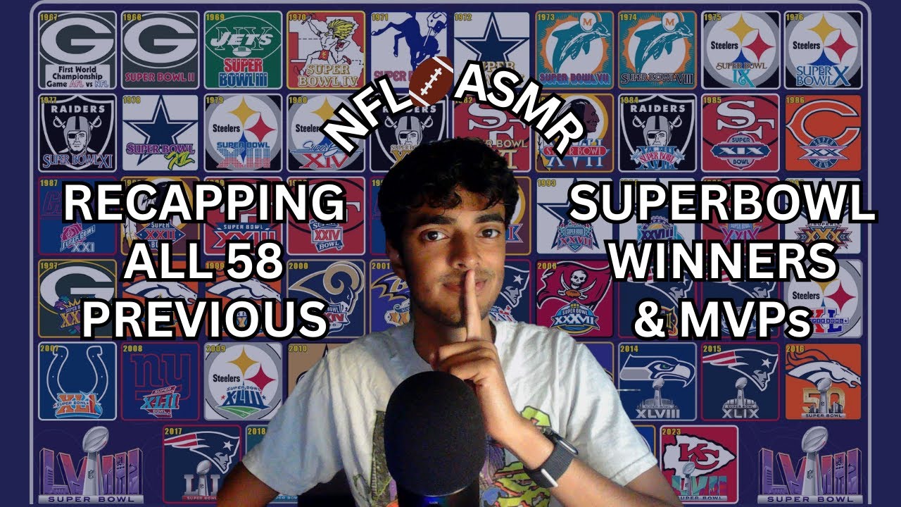 NFL ASMR - Recapping Every Previous Superbowl